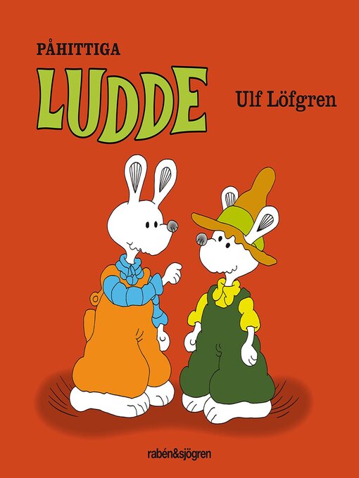 Title details for Påhittiga Ludde by Ulf Löfgren - Available